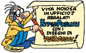 A corto di idee per un regalo? Regala HyperPublish con i simpatici disegni di Carlo Peroni!
